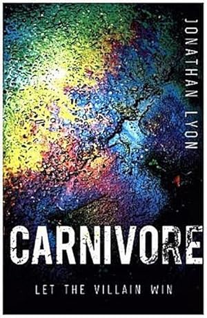 Seller image for Carnivore: The Most Controversial Debut Literary Thriller of 2017 for sale by Rheinberg-Buch Andreas Meier eK