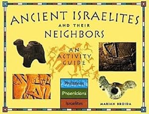 Bild des Verkufers fr Ancient Israelites and Their Neighbors: An Activity Guide zum Verkauf von AHA-BUCH GmbH