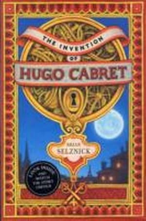 Immagine del venditore per The Invention of Hugo Cabret: A Novel in Words and Pictures. Winner of the Caldecott Medal 2008. Nominated for the Deutscher Jugendliteraturpreis 2009, category Kinderbuch venduto da Rheinberg-Buch Andreas Meier eK