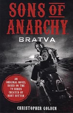 Bild des Verkufers fr Sons of Anarchy - Bratva zum Verkauf von Rheinberg-Buch Andreas Meier eK
