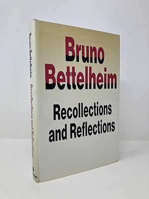 Bild des Verkufers fr Bruno Bettleheim: Recollections and Reflections zum Verkauf von Southampton Books