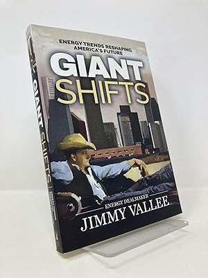 Seller image for Giant Shifts - Energy Trends Reshaping America's Future for sale by Southampton Books