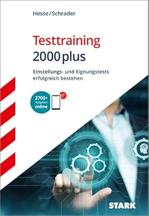 Imagen del vendedor de STARK Testtraining 2000plus: Einstellungs- und Eignungstests erfolgreich bestehen a la venta por Rheinberg-Buch Andreas Meier eK