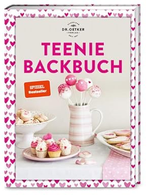 Seller image for Teenie Backbuch: Dr. Oetker meets #Baking: Der Bestseller mit kreativen Backideen und Trendgebcke fr Dich und deinen nchsten Post. (Teenie-Reihe) for sale by Rheinberg-Buch Andreas Meier eK