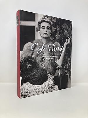 Image du vendeur pour Cafe Society: Socialites, Patrons, and Artists 1920-1960 mis en vente par Southampton Books