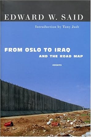 Immagine del venditore per From Oslo to Iraq and the Road Map: Essays venduto da Worldbridge Books