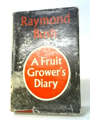 Seller image for A Fruit-Grower's Diary for sale by World of Rare Books