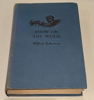 Seller image for Snow on the Wold for sale by The Bookstore