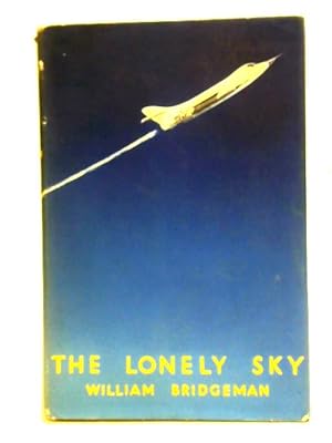 Bild des Verkufers fr The Lonely Sky zum Verkauf von World of Rare Books