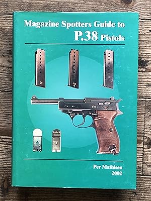 Magazine Spotters Guide to P.38 Pistols.