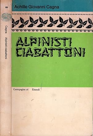 Seller image for Alpinisti ciabattoni for sale by iolibrocarmine