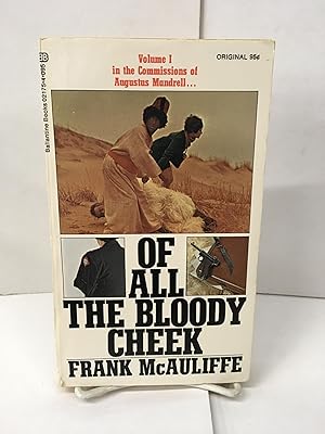 Seller image for Of all the Bloody Cheek for sale by Chamblin Bookmine