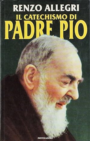 Imagen del vendedor de Il catechismo di Padre Pio a la venta por Librairie Le Valentin, Lausanne