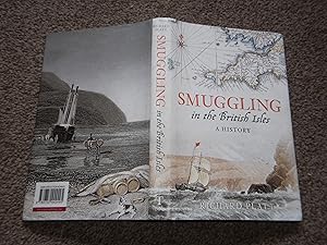 Bild des Verkufers fr Smuggling in the British Isles: a History zum Verkauf von Jim's Old Books