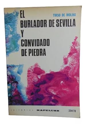 El Burlador De Sevilla Y Convidado De Piedra