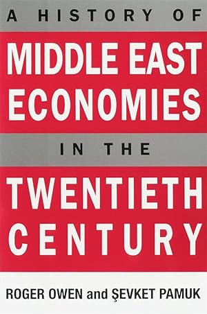 Seller image for A History of Middle East Economies in the Twentieth Century for sale by Worldbridge Books