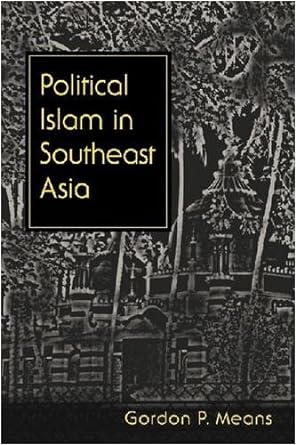 Image du vendeur pour Political Islam in Southeast Asia mis en vente par Worldbridge Books
