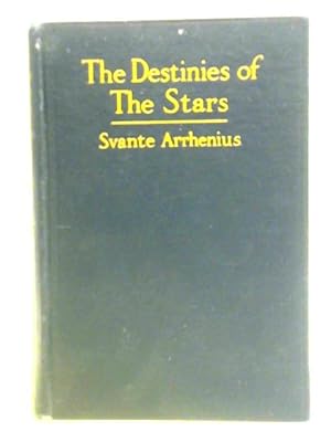 Bild des Verkufers fr The Destinies Of The Stars zum Verkauf von World of Rare Books