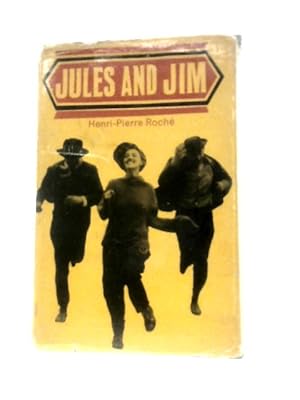 Bild des Verkufers fr Jules and Jim. zum Verkauf von World of Rare Books