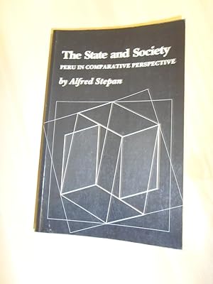 Image du vendeur pour The State and Society: Peru in Comparative Perspective mis en vente par Worldbridge Books