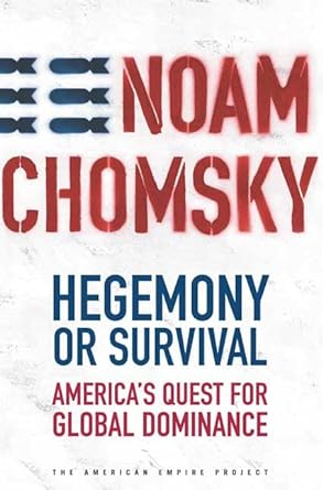 Seller image for Hegemony or Survival: America's Quest for Global Dominance for sale by Worldbridge Books