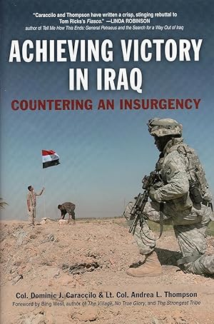 Image du vendeur pour Achieving Victory in Iraq: Countering an Insurgency mis en vente par Worldbridge Books