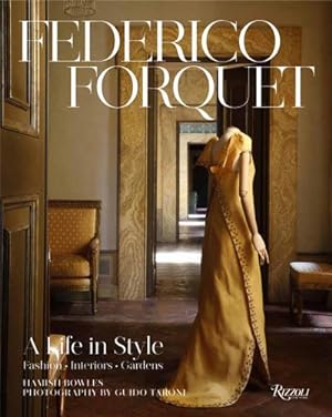 Immagine del venditore per The World of Federico Forquet: Italian Fashion, Interiors, Gardens venduto da AHA-BUCH GmbH