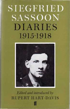 Immagine del venditore per Siegfried Sassoon Diaries (1915-1918). Edited and introduced by Rupert Hart-Davis. venduto da Librera y Editorial Renacimiento, S.A.