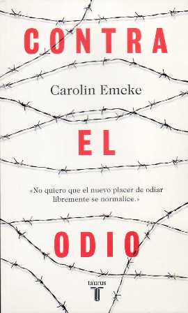 Bild des Verkufers fr Contra el odio. zum Verkauf von Librera y Editorial Renacimiento, S.A.