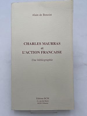 Bild des Verkufers fr Charles Maurras et l'Action Franaise. Une bibliographie zum Verkauf von LIBRAIRIE GIL-ARTGIL SARL