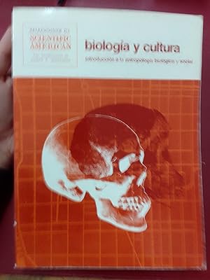 Biología y cultura. Introducción a la antropología biológica y social