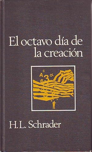 Seller image for El octavo da de la creacin (Planteamientos cientficos sobre el dominio de la ciencia en nuestra vida actual). for sale by Librera y Editorial Renacimiento, S.A.