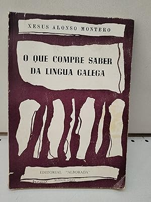 Imagen del vendedor de O QUE COMPRE SABER DA LINGUA GALEGA a la venta por LIBRERA MATHILDABOOKS