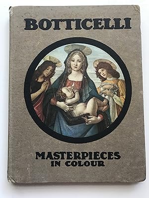 Seller image for Botticelli (Masterpieces in Colour) for sale by Sheapast Art and Books