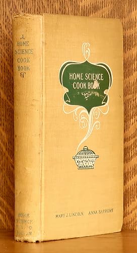 THE HOME SCIENCE COOK BOOK