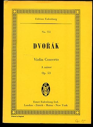 Seller image for Dvork Concerto in A minor for Violin and Orchestra Op. 53 | Full Miniature Score | Eulenburg Study Score Edition No. 751 for sale by Little Stour Books PBFA Member