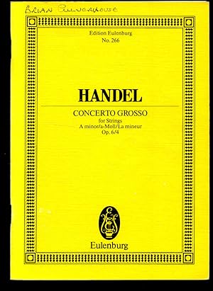 Seller image for Handel Concerto Grosso for Strings in A minor, Op. 6 No. 4 | Full Miniature Score | Eulenburg Study Score Edition No. 266 for sale by Little Stour Books PBFA Member