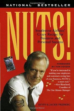Seller image for Nuts!: Southwest Airline's Crazy Recipe for Business and Personal Success for sale by WeBuyBooks