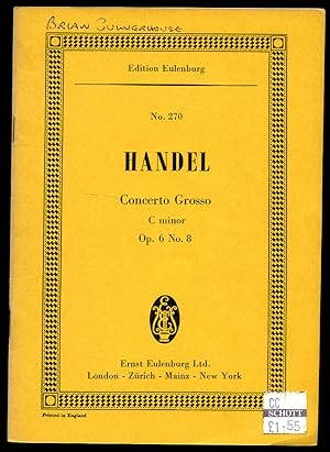 Seller image for Handel Concerto Grosso in C minor, Op. 6 No. 8 | Full Miniature Score | Eulenburg Study Score Edition No. 270 for sale by Little Stour Books PBFA Member