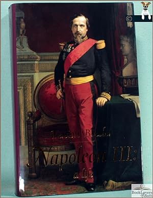 Seller image for Napoleon III: A Life for sale by BookLovers of Bath