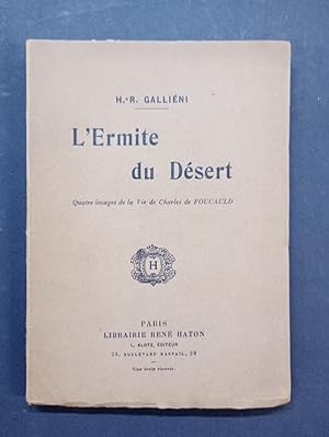 Seller image for L'Ermite Du Desert. Quatre Images de la vie de Charles De Foucauld for sale by Librairie de l'Avenue - Henri  Veyrier