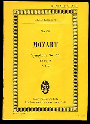 Seller image for Mozart Symphony No. 33 in Bb major K.319 | Full Miniature Score | Eulenburg Study Score Edition No. 543 for sale by Little Stour Books PBFA Member