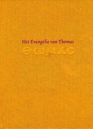 Seller image for Het Evangelie van Thomas uit het Koptisch vertaald en toegelicht door Gilles Quispel (Pimander 10). isbn 9789071608155 for sale by Frans Melk Antiquariaat