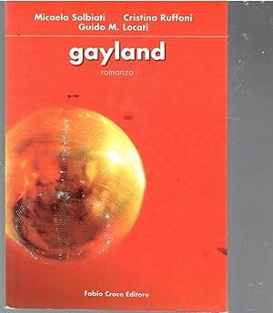 Immagine del venditore per Gayland venduto da Il Salvalibro s.n.c. di Moscati Giovanni
