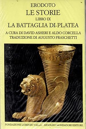 Le storie. Libro IX: La battaglia di Platea. Testo greco a Fronte