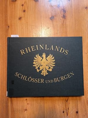 Rheinlands Schlösser und Burgen., II. Kommentar-Band. Herausgegeben von Alexander Duncker 1857-18...