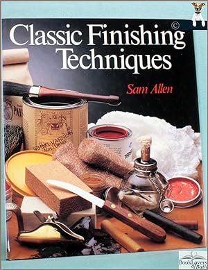 Imagen del vendedor de Classic Finishing Techniques a la venta por BookLovers of Bath