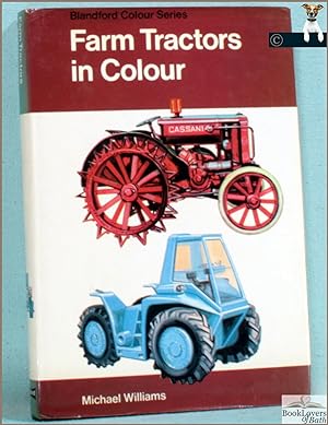 Imagen del vendedor de Farm Tractors in Colour a la venta por BookLovers of Bath