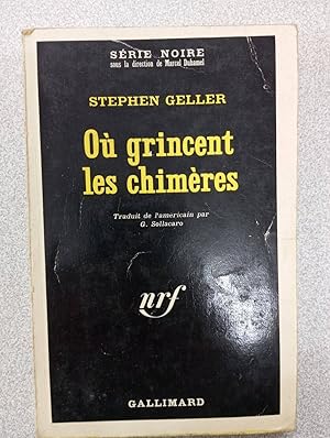 Imagen del vendedor de Ou grincent les chimeres a la venta por Dmons et Merveilles