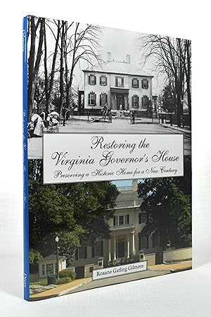 Immagine del venditore per Restoring the Virginia Governor's House Preserving a Historic Home for a New Century venduto da Lost Time Books